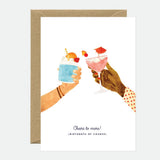 Cheers to more - Birthday Greeting card