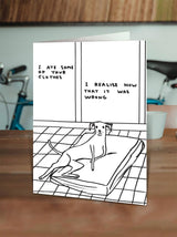 Lustige David Shrigley Grußkarte mit Aufschrift „Ate Your Clothes“