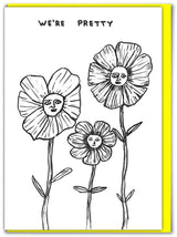 Lustige David Shrigley Grußkarte mit hübschen Blumen