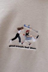 GOOD FRIENDS BAD IDEAS OVERSIZED HOODIE