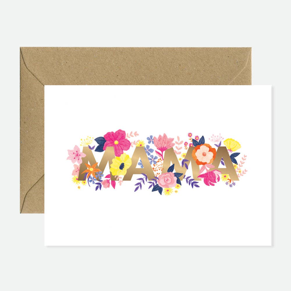 Mama Flowers - Greeting Card - Gold Foil